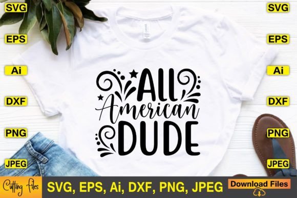 All American Dude SVG Design for Crafts and Graphics