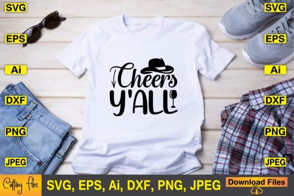 Cheers Y all SVG Design for Graphics and Crafts