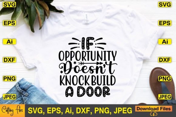 If Opportunity Doesn’t Knock Build a Graphic Design Asset
