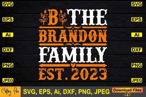 The Brandon Family EST. 2023 Free Design Review