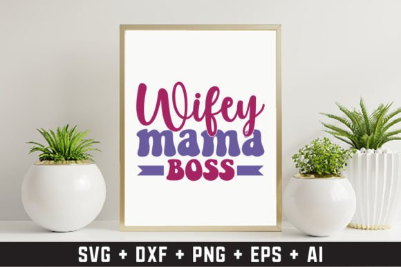 Wifey Mama Boss Embroidery Design Review